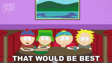 That Would Be Best Stan Marsh GIF - That Would Be Best Stan Marsh Kyle Broflovski GIFs