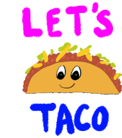 Lets Taco Bout It Tacos Sticker - Lets Taco Bout It Tacos Taco Stickers