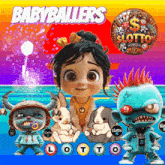 a poster with cartoon characters and the words babyballers slotto on it