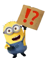 a minion is holding up a sign with a red exclamation point and a question mark