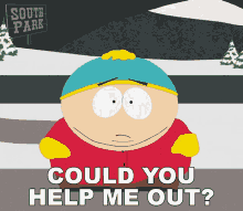 Could You Help Me Out Eric Cartman GIF - Could You Help Me Out Eric Cartman South Park GIFs