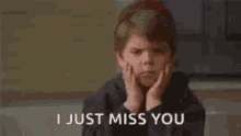 I Just Miss You Kid GIF - I Just Miss You Kid Cute GIFs