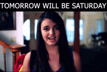 Tomorrow Will Be Saturday GIF - Tomorrow Will Be Saturday GIFs