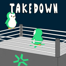 two penguins in a boxing ring with the words takedown written above them