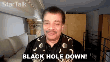 Black Hole Down Neil De Grasse Tyson GIF - Black Hole Down Neil De Grasse Tyson Star Talk GIFs