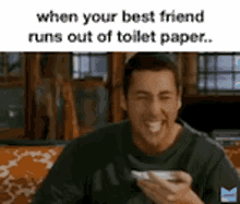 Laugh Runs Out Of Toilet Paper GIF