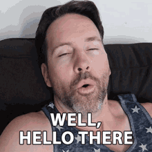 Well Hello There Clintus Mcgintus GIF - Well Hello There Clintus Mcgintus Clintus Tv GIFs