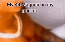 44magnum In My Pocket GIF - 44magnum In My Pocket GIFs