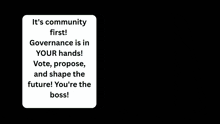 a sign that says it 's community first governance is in your hands