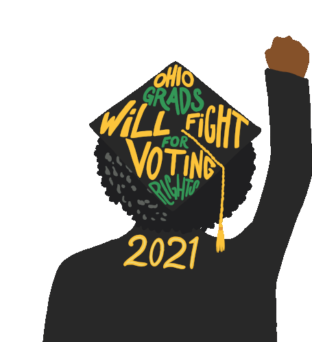 Ohio Grads Will Fight For Voting Rights 2021 Sticker - Ohio Grads Will Fight For Voting Rights 2021 Graduation Stickers