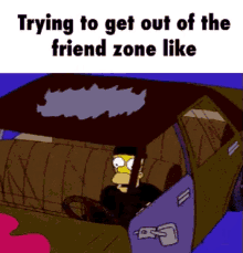 The Simpsons Homer Simpson GIF - The Simpsons Homer Simpson Trying To Get Out Of The Friend Zone GIFs