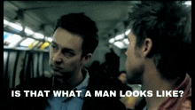 Tyler Durden Is That What A Man Looks Like GIF - Tyler Durden Is That What A Man Looks Like Fight Club GIFs