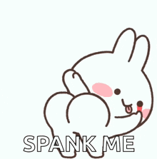a cartoon bunny says spank me with a yellow star on its butt .