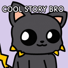 Cool Story Bro Skitten GIF - Cool Story Bro Skitten Cat GIFs