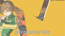 Greezy Greezy Money Baby GIF - Greezy Greez Greezy Money Baby GIFs