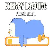 a cartoon penguin is laying on a loading bar that says energy loading please wait