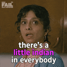 There'S A Little Indian In Everybody Chandrika GIF - There'S A Little Indian In Everybody Chandrika How To Fail As A Popstar GIFs