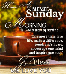a blessed sunday message with a picture of a cup of coffee