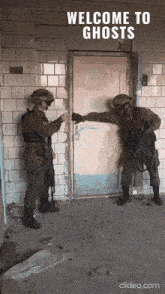 two soldiers standing in front of a door with the words welcome to ghosts written above them