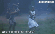 Rumor Has It Real Horses GIF - Rumor Has It Real Horses Hooves Man GIFs
