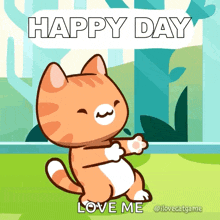 a cartoon cat says " happy day love me " on a green background