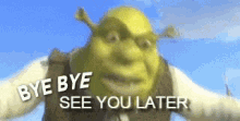 See You Later GIF - See You Later Shrek GIFs