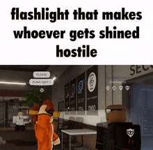 a flashlight that makes whoever gets shined hostile is shown in a video game