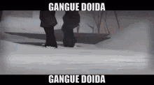 Ganguedoida Gangue GIF - Ganguedoida Gangue Doida GIFs