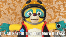 Special Agent Oso Its All Part Of The Plan GIF - Special Agent Oso Its All Part Of The Plan More Or Less GIFs