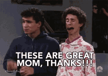 These Are Great Thanks Mom GIF - These Are Great Thanks Mom Thanks A Lot GIFs