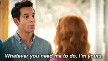 Whatever You Need Me To Do Im Yours Max Richman GIF - Whatever You Need Me To Do Im Yours Max Richman Zoey Clarke GIFs