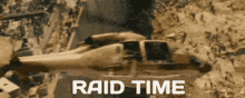 Raid Raid Time GIF - Raid Raid Time GIFs