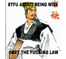 a painting of a man holding a book with a caption that says stfu about being wise obey the fucking law