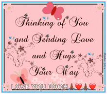 a pink greeting card that says thinking of you and sending love and hugs your way