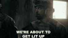 Were About To Get Lit Up Ray Perry GIF - Were About To Get Lit Up Ray Perry Seal Team GIFs