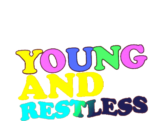 Young And Restless Young Sticker - Young And Restless Young Restless Stickers