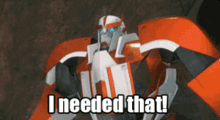 Transformers Prime Ratchet GIF - Transformers Prime Ratchet I Needed That GIFs