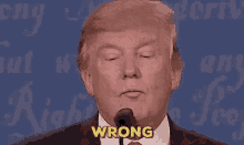 Wrong Donald Trump GIF - Wrong Donald Trump GIFs