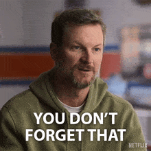 You Don'T Forget That Dale Earnhardt Jr GIF