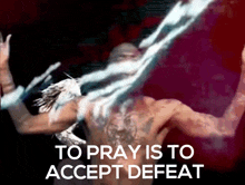 Deathgrips To Pray Is To Accept Defeat GIF - Deathgrips To Pray Is To Accept Defeat Beware GIFs