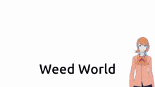 Weed World GIF - Weed World Weed World GIFs