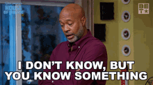 I Dont Know But You Know Something Floyd Jackson GIF - I Dont Know But You Know Something Floyd Jackson House Of Payne GIFs