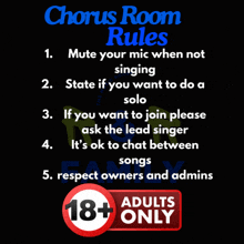 a poster that says chorus room rules with a red button that says adults only