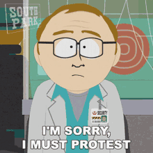 Im Sorry I Must Protest Mr Scientist GIF - Im Sorry I Must Protest Mr Scientist South Park GIFs