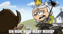 The Loud House Uh Huh GIF - The Loud House Uh Huh How Many More GIFs