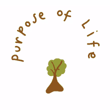 kajianhannah purpose of life tree grow