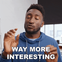 Way More Interesting Marques Brownlee GIF - Way More Interesting Marques Brownlee Much More Captivating GIFs