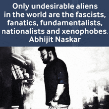 a poster that says only undesirable aliens in the world are the fascists
