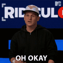 Oh Okay Rob Dyrdek GIF - Oh Okay Rob Dyrdek Ridiculousness GIFs