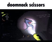 a screenshot of a video game with the words doommack scissors